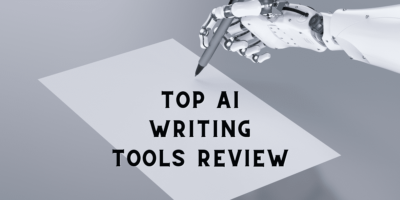 Top AI Writing Tools Review